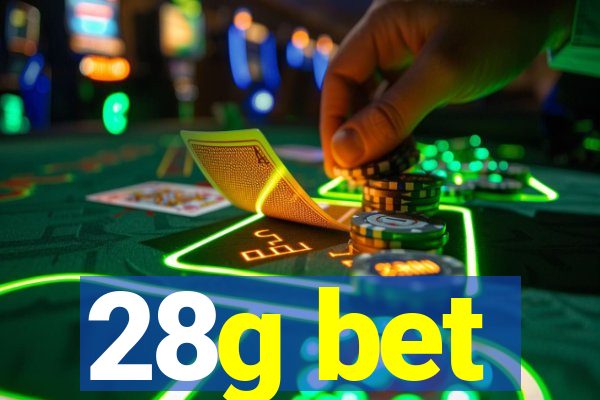 28g bet